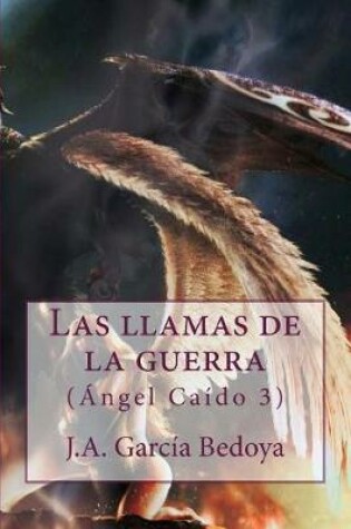 Cover of Las llamas de la guerra