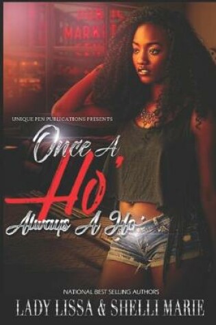 Cover of Once a Ho' Always a Ho'