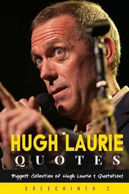 Book cover for Hugh Laurie Quotes