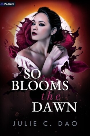 Cover of So Blooms the Dawn