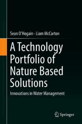 Cover of A Technology Portfolio of Nature Based Solutions