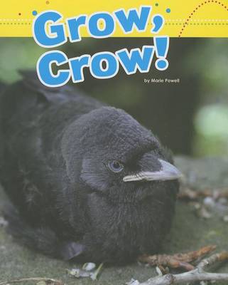 Book cover for Grow, Crow!