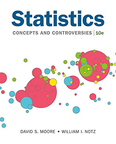 Book cover for Loose-Leaf Version for Statistics: Concepts and Controversies