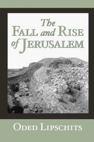 Cover of The Fall and Rise of Jerusalem