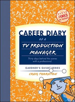 Book cover for Career Diary of a TV Production Manager