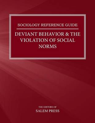 Book cover for Deviant Behavior & the Violation of Social Norms