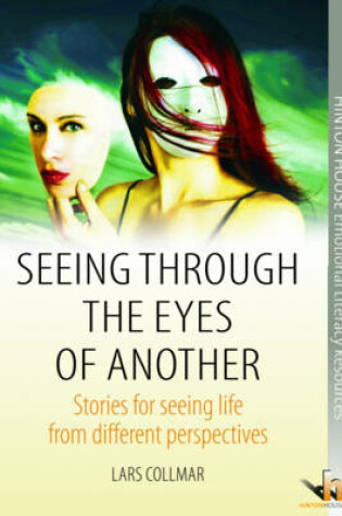 Cover of Seeing Through the Eyes of Another