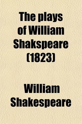 Book cover for The Plays of William Shakspeare (1823)