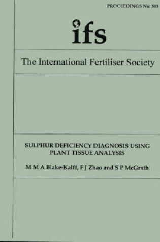 Cover of Sulphur Deficiency Diagnosis Using Plant Tissue Analysis