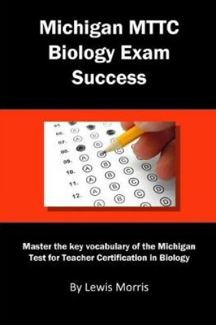 Cover of Michigan Mttc Biology Exam Success