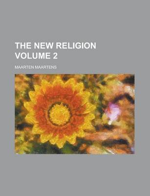 Book cover for The New Religion Volume 2