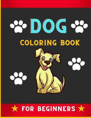 Book cover for Dog coloring book for beginners