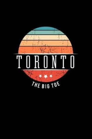 Cover of Toronto the Big Toe