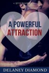 Book cover for A Powerful Attraction