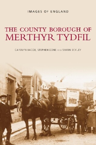 Cover of The County Borough of Merthyr Tydfil