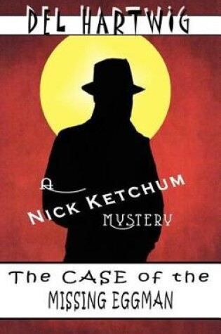 Cover of The Case of the Missing Eggman