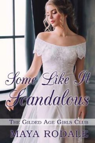 Cover of Some Like It Scandalous