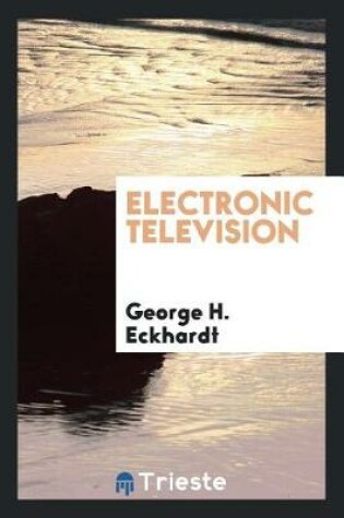 Cover of Electronic Television