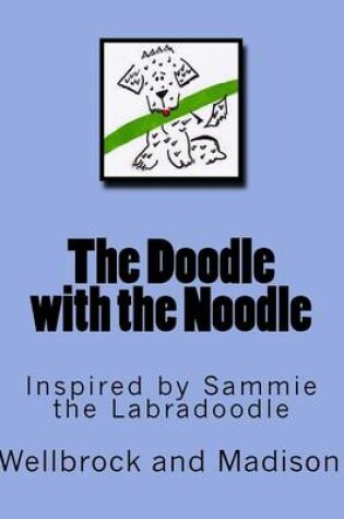 Cover of The Doodle with the Noodle