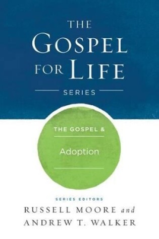 Cover of The Gospel & Adoption