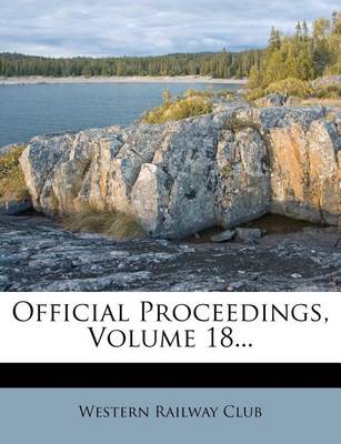 Book cover for Official Proceedings, Volume 18...