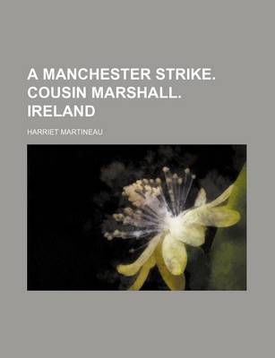 Book cover for A Manchester Strike. Cousin Marshall. Ireland