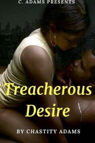 Cover of Treacherous Desire