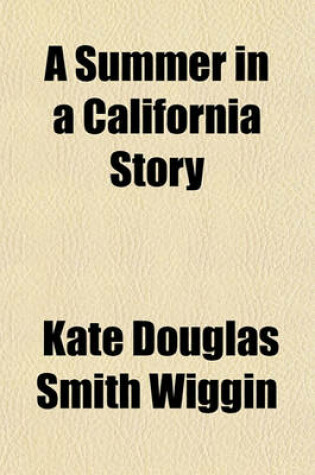 Cover of A Summer in a California Story