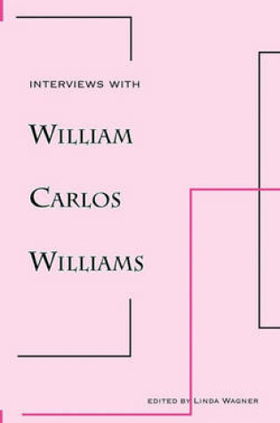 Cover of Interviews with William Carlos Williams
