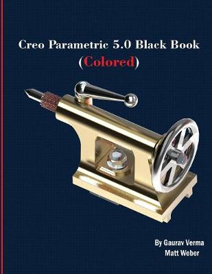 Book cover for Creo Parametric 5.0 Black Book (Colored)