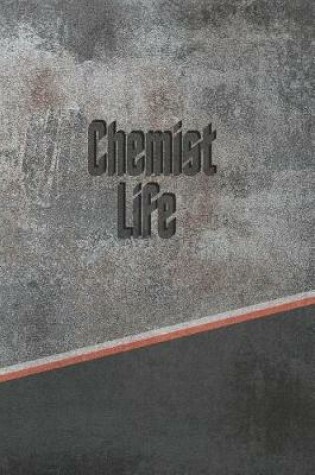 Cover of Chemist Life