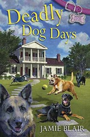 Cover of Deadly Dog Days
