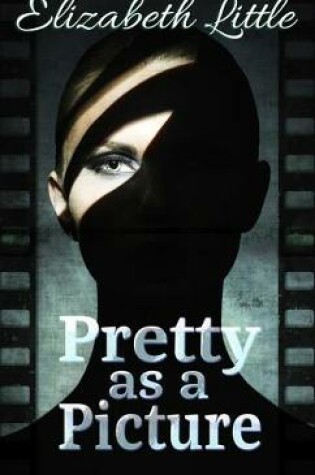Cover of Pretty as a Picture