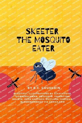 Book cover for Skeeter the Mosquito Eater