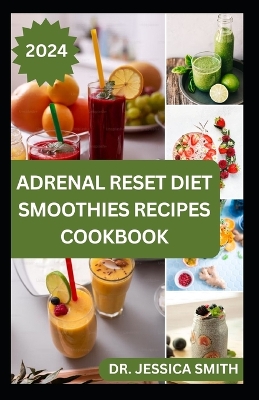 Book cover for Adrenal Reset Diet Smoothies Recipes Cookbook