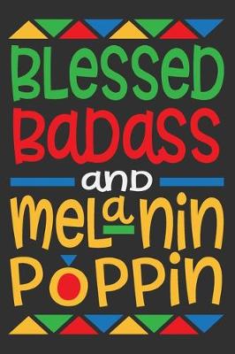 Book cover for Blessed Badass And Melanin Poppin