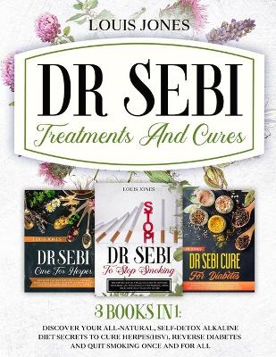 Book cover for Dr Sebi Treatments And Cures.