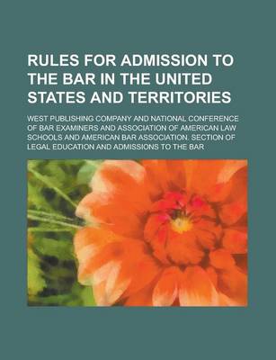 Book cover for Rules for Admission to the Bar in the United States and Territories