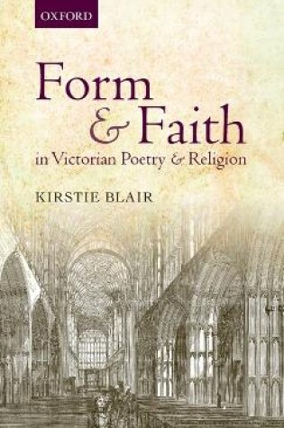 Cover of Form and Faith in Victorian Poetry and Religion