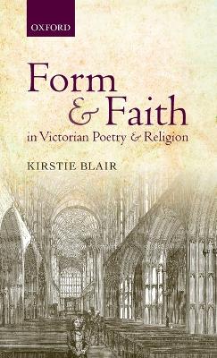 Book cover for Form and Faith in Victorian Poetry and Religion