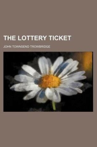 Cover of The Lottery Ticket