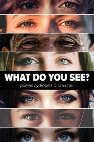 Cover of What Do You See?
