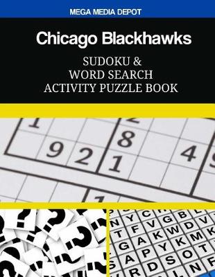 Book cover for Chicago Blackhawks Sudoku and Word Search Activity Puzzle Book