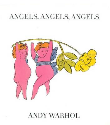 Book cover for Angels, Angels, Angels