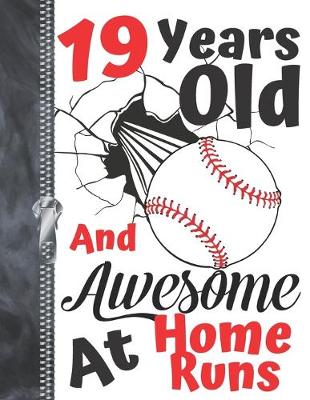 Book cover for 19 Years Old And Awesome At Home Runs