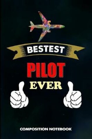 Cover of Bestest Pilot Ever