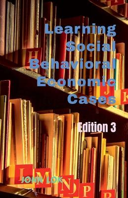 Book cover for Learning Social Behavioral Economic Cases, edition 3