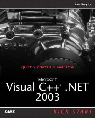 Book cover for Microsoft Visual C++ .NET 2003 Kick Start