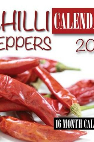 Cover of Chili Peppers Calendar 2016