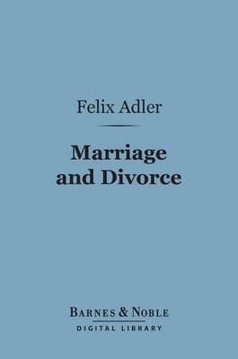 Book cover for Marriage and Divorce (Barnes & Noble Digital Library)